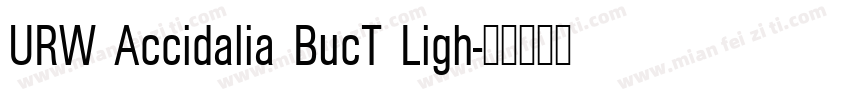 URW Accidalia BucT Ligh字体转换